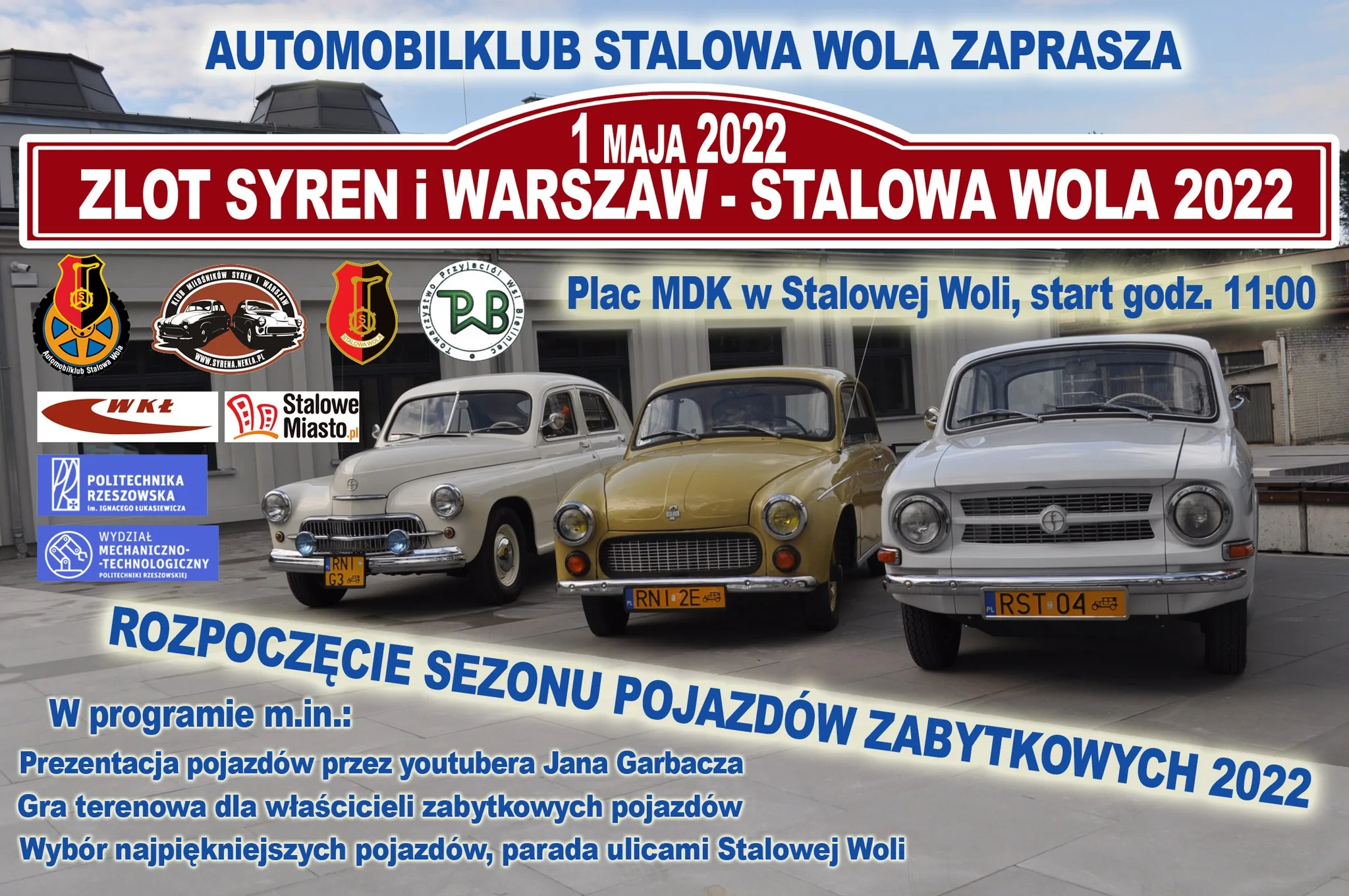 Zlot Syren i Warszaw - Stalowa Wola 2022 - Rozpoczęcie Sezonu Pojazdów Zabytkowych