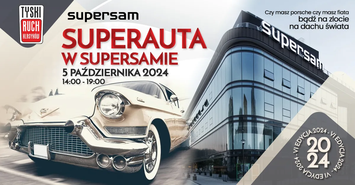 SuperAuta w Supersamie VI zlot klasyków na dachu 2024