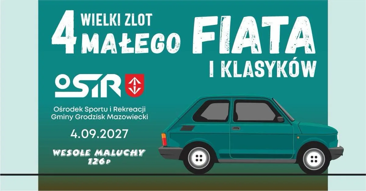 4. Wielki Zlot Małego Fiata i Klasyków